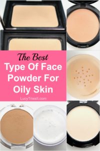 Best type of face powder for oily skin