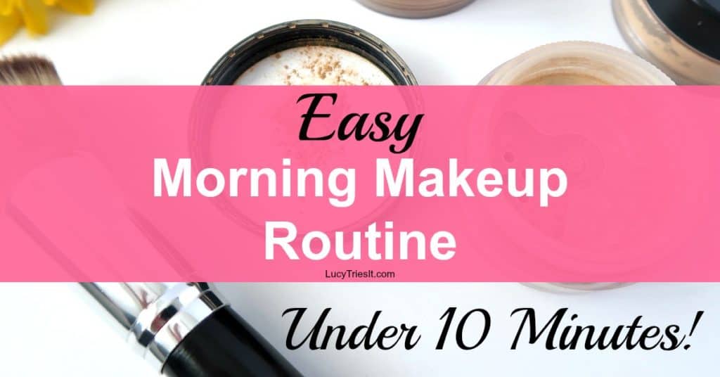 easy morning makeup routine